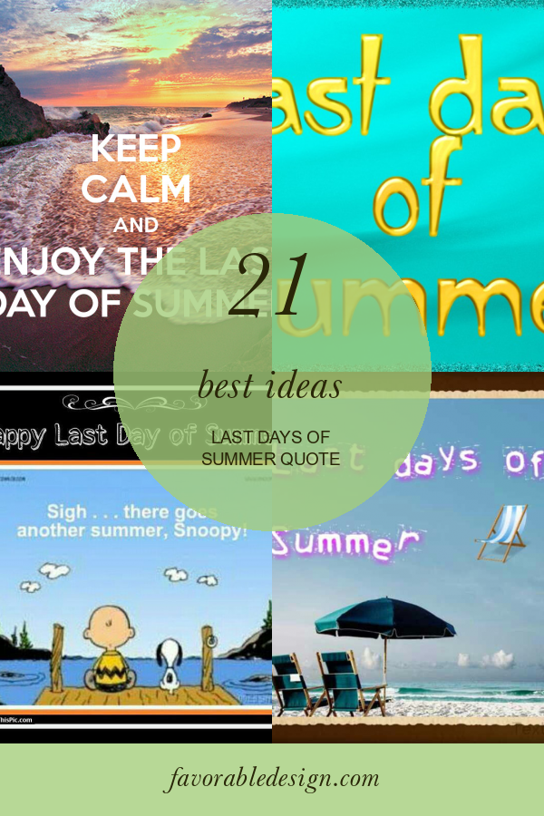 21 Best Ideas Last Days Of Summer Quote Home, Family, Style and Art Ideas